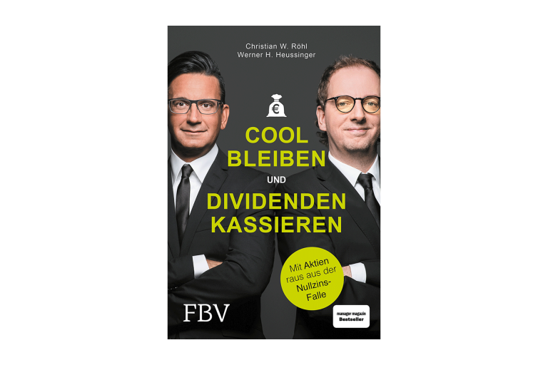 Buchbesprechung: Cool bleiben und Dividenden kassieren von Christian W. Röhl und Werner H. Heussinger