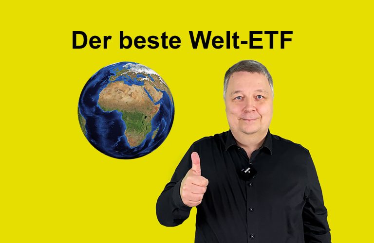 Der beste Welt-ETF im Check